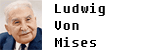 Ludwig Von Mises Institute
